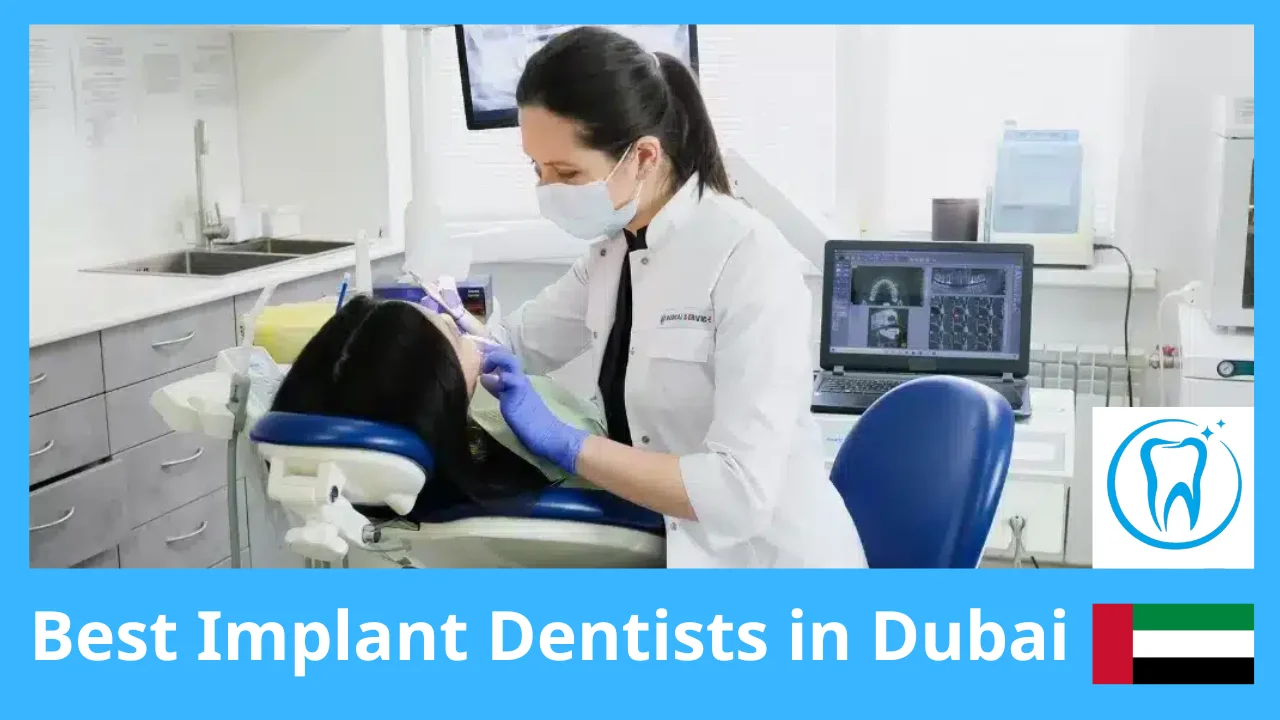 Top 10 Best Implant Dentists in Dubai – Expert Rankings & Honest Reviews