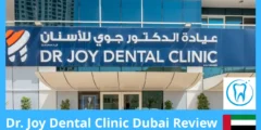 Dr. Joy Dental Clinic Dubai Review – Services, Prices & Real Patient Feedback