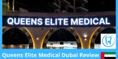 Queens Elite Medical Dubai Review – Real Patient Feedback, Prices & Services