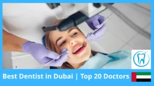 Best Dentist in Dubai | Top 20 Doctors, Reviews