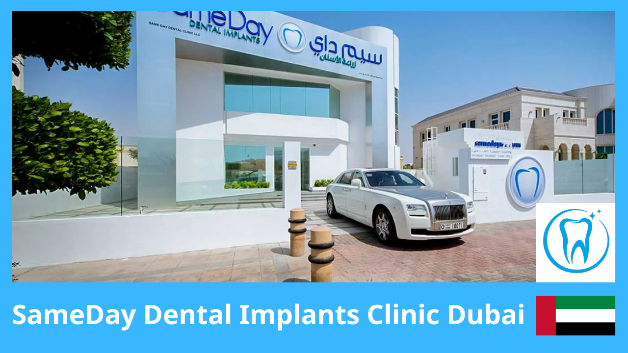 SameDay Dental Implants Clinic Dubai